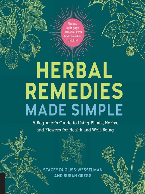 Title details for Herbal Remedies Made Simple by Stacey Dugliss-Wesselman - Available